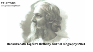 Read more about the article Rabindranath Tagore’s Jyanti and full Biography: Life style , Birthplace study, Know all about him