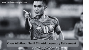 Read more about the article Know All About Sunil Chhetri: Legendary Retirement