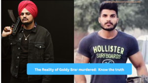 Read more about the article The Reality of Goldy Brar murdered:  Know the truth