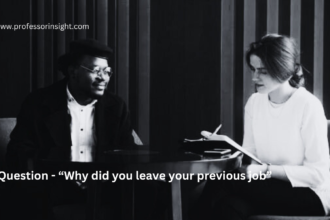 Why did you leave your previous job?