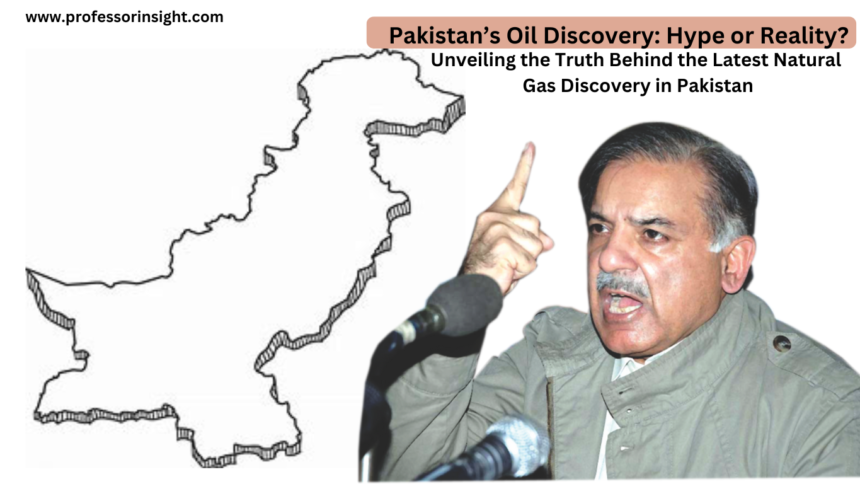 Pakistan’s Oil Discovery Hype or Reality A Deep Dive into the Latest Claims by Pakistani Govt.